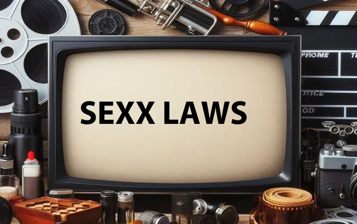 Sexx Laws