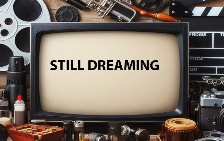 Still Dreaming