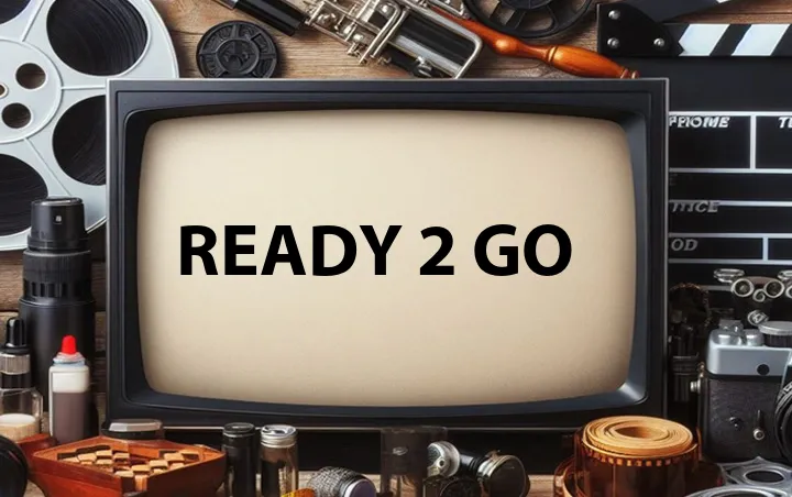 Ready 2 Go