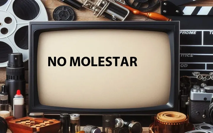 No Molestar