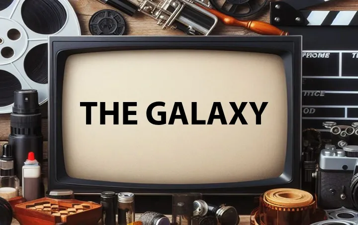 The Galaxy