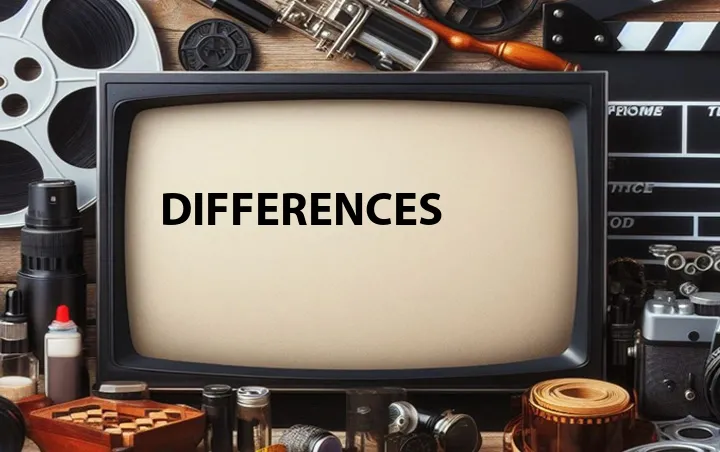 Differences
