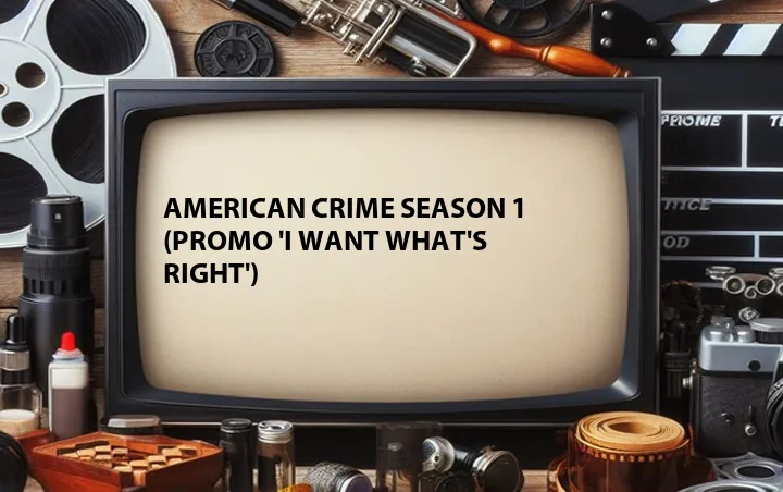 American Crime Season 1 (Promo 'I Want What's Right')