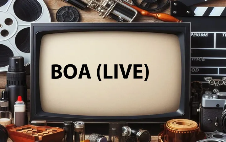 BOA (Live)