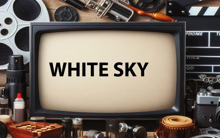 White Sky