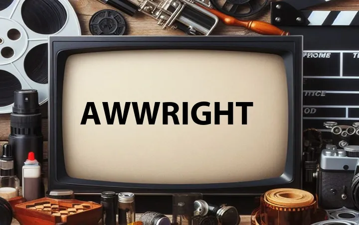 Awwright