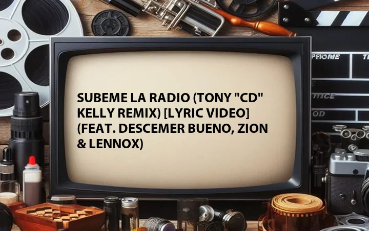 Subeme La Radio (Tony 
