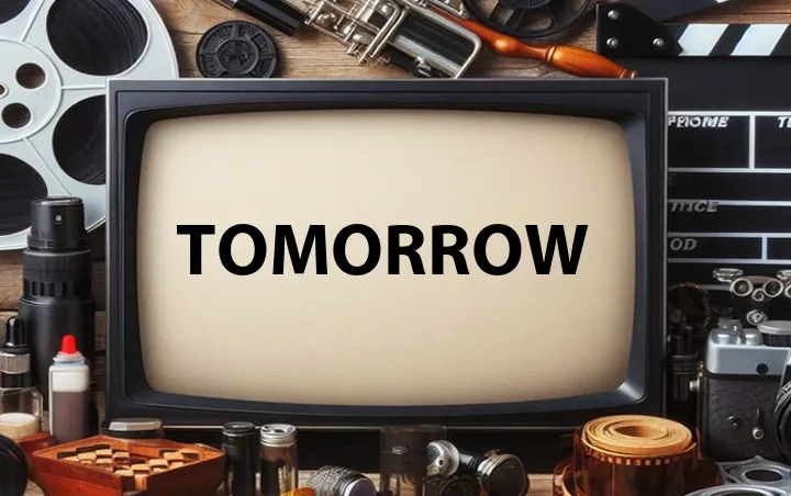 Tomorrow
