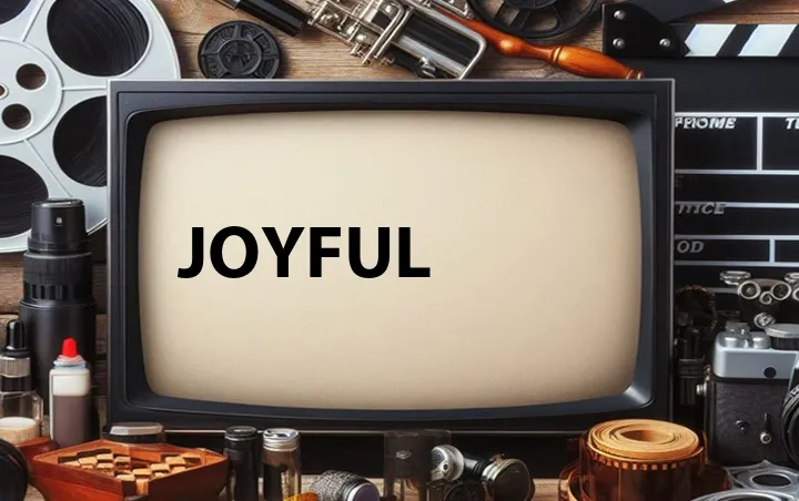 Joyful
