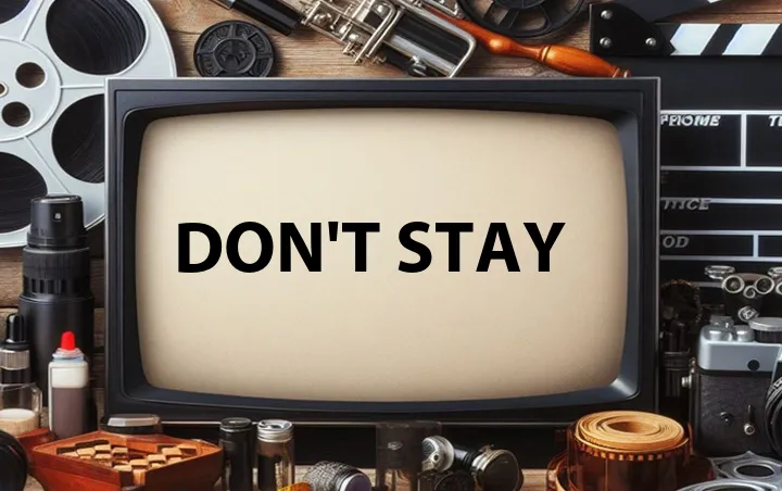 Don't Stay