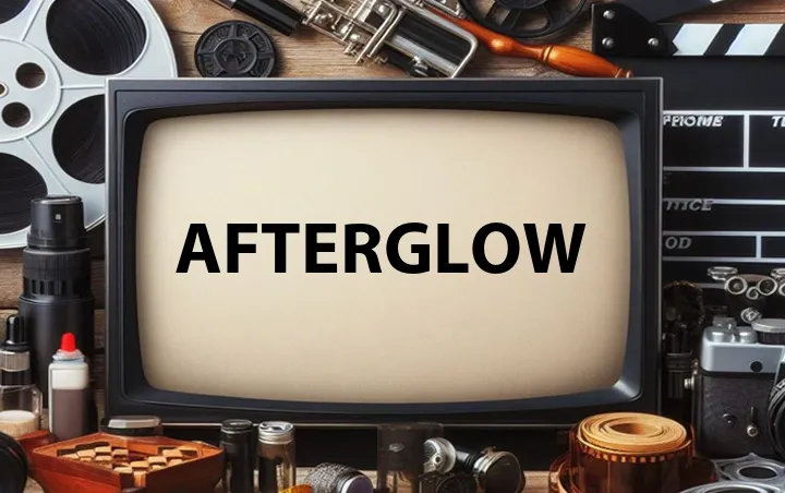 Afterglow