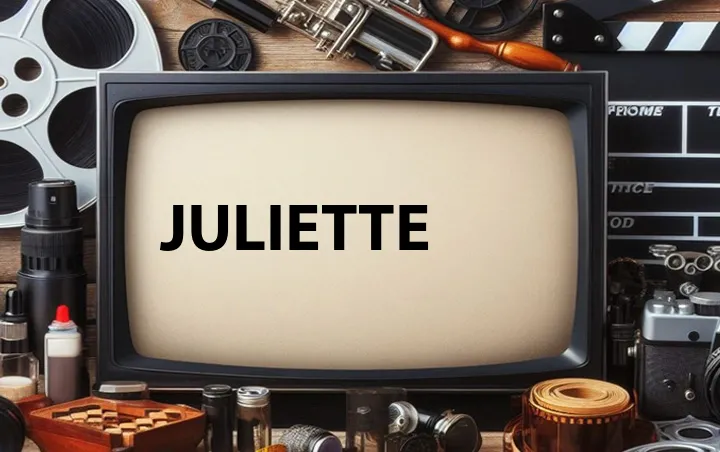 Juliette
