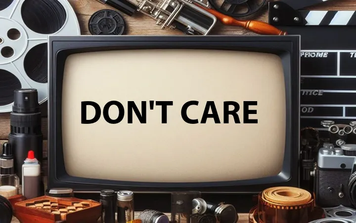 Don't Care