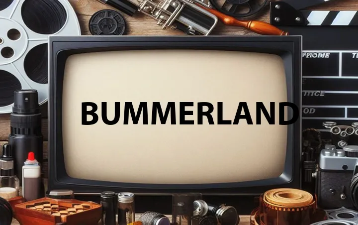 Bummerland