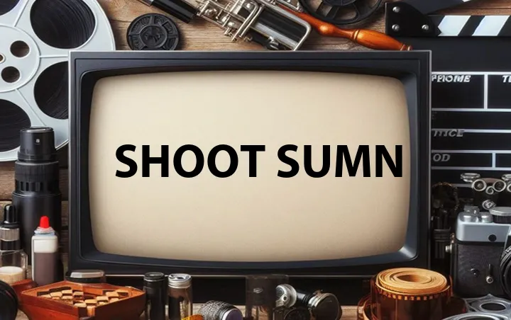 Shoot Sumn