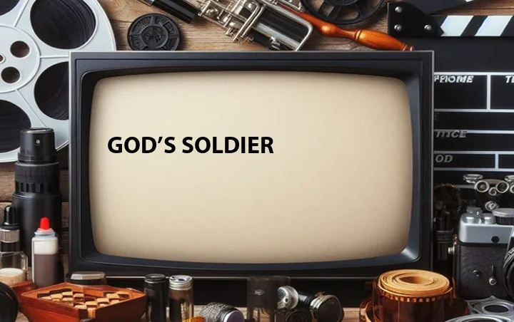Godâ€™s Soldier