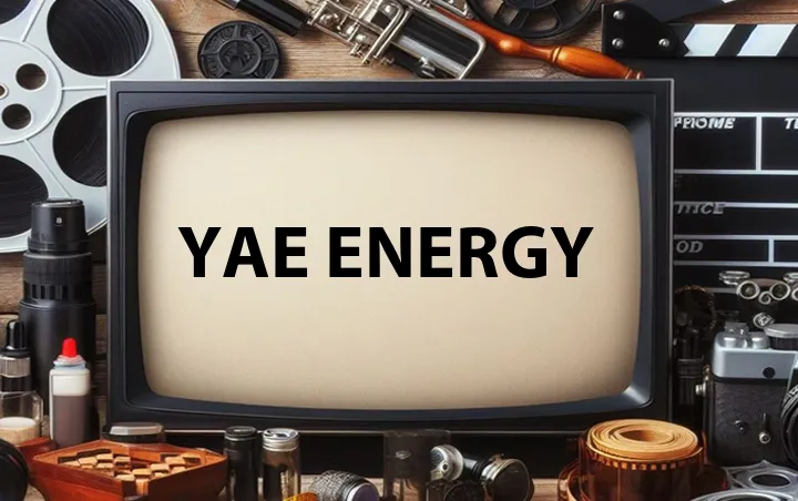 Yae Energy