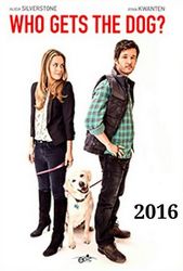 Who Gets the Dog (2016) Pictures, Trailer, Reviews, News, DVD and ...